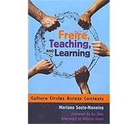 Freire, Teaching, and Learning, Counterpoints: Studies in the Postmodern Theory of Education Mariana Souto-manning (Auteur)