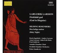 Frej Lindkvist - Larsson: Forkladd Gud / Rosenberg: Den Heliga Natten