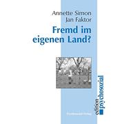 Fremd Im Eigenen Land?