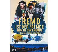 Fremd ist der Fremde nur in der Fremde