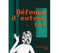 FREMOK Défense d'entrer ici