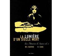 FREMOK les mémoires d'amorós tome 2 - la lumière d'un siècle mort