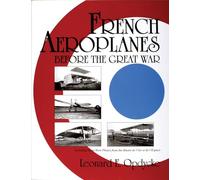 French Aeroplanes Before the Great War