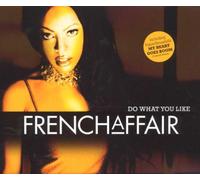 French Affair - Do What You Like/INKL.My Hear [Import]