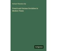 French and German Socialism in Modern Times