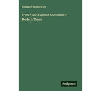 French and German Socialism in Modern Times