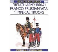 French Army 1870-71 Franco-Prussian War (1): Imperial Troops.