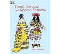 French Baroque and Rococo Fashions Tom Tierney (Auteur)