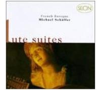 Michael Schaffer – French Baroque Lute Suites – CD