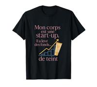 French Beauty Pun Mon corps est une start-up Graphic T-Shirt