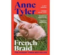 French Braid - Anne Tyler - Random House Libri - Poche - Roman