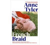 French Braid: From the Sunday Times bestselling author of Redhead by the Side of the Road