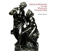 French Bronzes in the Wallace Collection