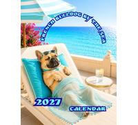 French Bulldog by the Sea 2027 Calendar