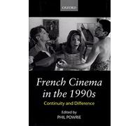 French Cinema in the 1990s: Continuity and Difference