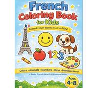 French Coloring Book for Kids: Learn French Words in a Fun Way