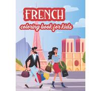 French coloring book for kids: Make your day more colorful and pleasing by coloring the many impressive and unique kids coloring animals in this book| ... for Kids | 8.5inx11in | 50 unique designs