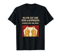 French Comedy Quote Graphic - Vaudeville Style T-Shirt