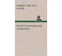French Conversation And Composition