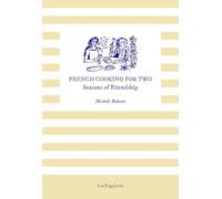 French Cooking for Two: Seasons of Friendship