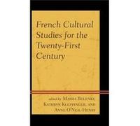 French Cultural Studies For The 21St Cen Masha Belenky, Kathryn Kleppinger, Anne O,neil - Henry (Auteur)