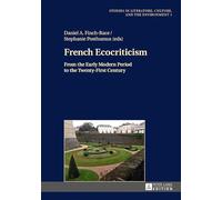 French Ecocriticism: From the Early Modern Period to the Twenty-first Century