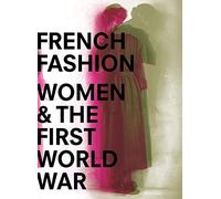 French fashion, women, and the first world war