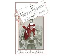 French Feminism In The 19th Century