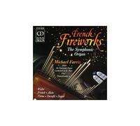 French Fireworks, The Symphonic Organ