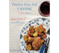 French Food for Everyone: le dîner