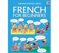 French for Beginners: Internet Linked: 1 (Language for Beginners Book)
