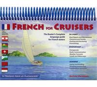[French for Cruisers: The Boater's Complete Language Guide for French Waters] [By: Parsons, Kathy] [June, 2004]