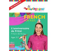 French for Kids: L'anniversaire de Fritzi (Fritzi'