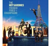 French Fries & Champagne by The Hot Sardines [Audio CD] NEUF