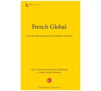 French Global - Une Nouvelle Perspective Sur L'histoire Littéraire