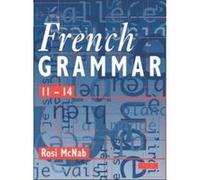 French Grammar 11-14 Pupil Book Mcnab, Rosi (Auteur)