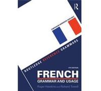 French Grammar and Usage by Hawkins & Roger The University of Essex & UK Roger Hawkins, Richard Towell (Auteur)