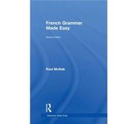 French Grammar Made Easy by Rosi McNab Rosi McNab (Auteur)