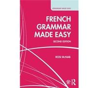 French Grammar Made Easy by Rosi McNab Rosi Mcnab, (Auteur)