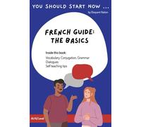 French Guide - The Basics: Conversation guide