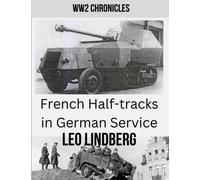 French Half-tracks in German Service WW2