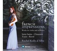 French Impressions: Works for Violin & Orchestra by Rachel Kolly d'Alba (2011-10-25)