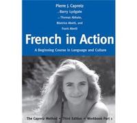 French In Action: A Beginning Course In Language And Culture - The Capretz Method, Workbook, Part 1 (Paperback) Pierre J Capretz, Beatrice Abetti, Frank Abetti, Barry Lydgate (Auteur)