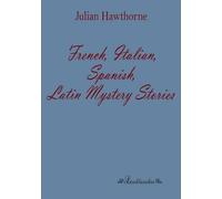 French, Italian, Spanish, Latin Mystery Stories