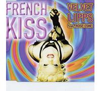 Velvet Lipps - French Kiss (INCL. 3 Versions, 1995, Feat. Rose Zone) [Import]