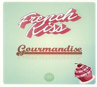 French Kiss - Gourmandise [Import]
