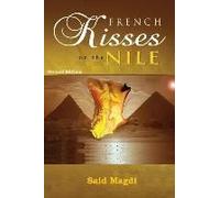 French Kisses On The Nile - Second Edition