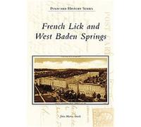French Lick and West Baden Springs, The Postcard History Series John Martin Smith (Auteur)
