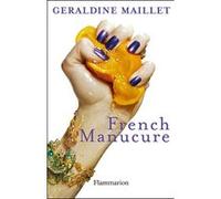 Géraldine Maillet – French manucure – Roman – broché