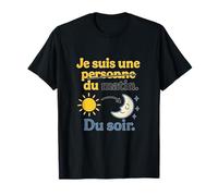 French Morning Night Humor Je Suis Une Personne Design T-Shirt